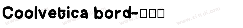 Coolvetica bord字体转换